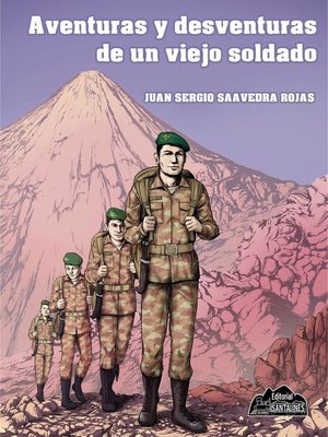 cover image of Aventuras y desventuras de un viejo soldado